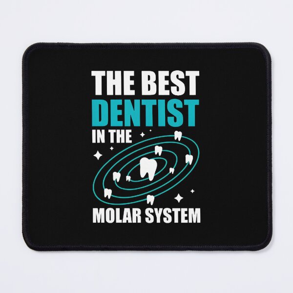 Item preview, The Best Dentist in The Molar System Tooth Humor designed and sold by wBS9Zbdw8a.