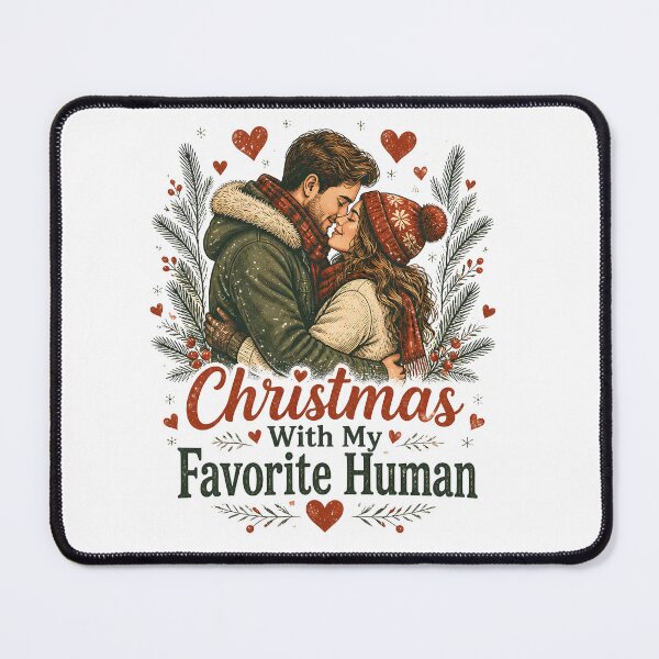 Item preview, Christmas With My Favorite Human designed and sold by KristenosNehk.