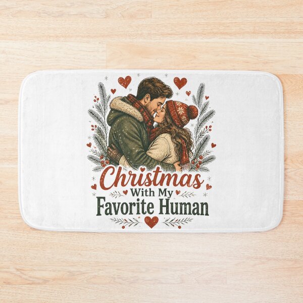Item preview, Christmas With My Favorite Human designed and sold by KristenosNehk.