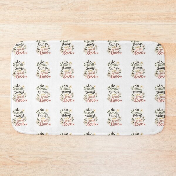 Item preview, Do Small Things With Great Love designed and sold by MR4me.