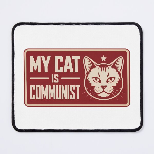 Item preview, My Cat is Communist - Funny Communism Cat Meme designed and sold by LoFizzy.