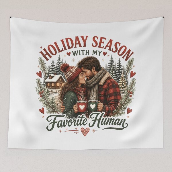 Item preview, Holiday Season With My Favorite Human designed and sold by KristenosNehk.