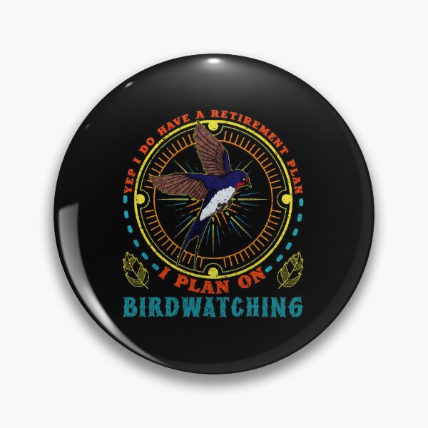 Item preview, Birdwatching Retirement Plan Funny Bird Lover Gift designed and sold by wBS9Zbdw8a.