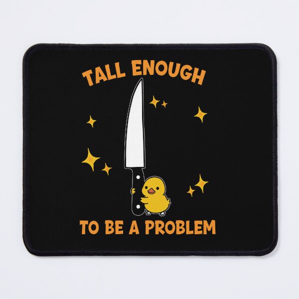 Item preview, Funny Duck Holding Knife Tall Enough To Be A Problem designed and sold by hargisnamocho.
