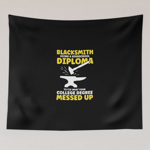 Item preview, Blacksmith Highschool Diploma Fixes College Degree designed and sold by wBS9Zbdw8a.