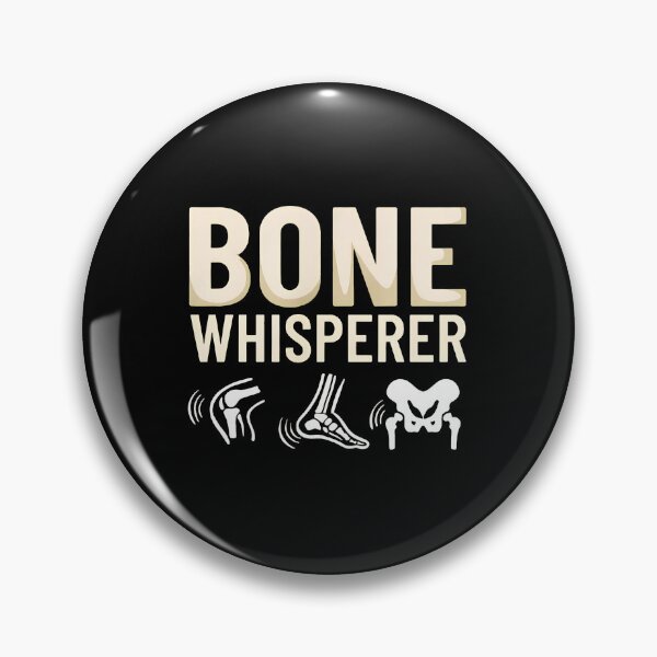 Item preview, Bone Whisperer Anatomy Skeleton Medical Humor designed and sold by wBS9Zbdw8a.