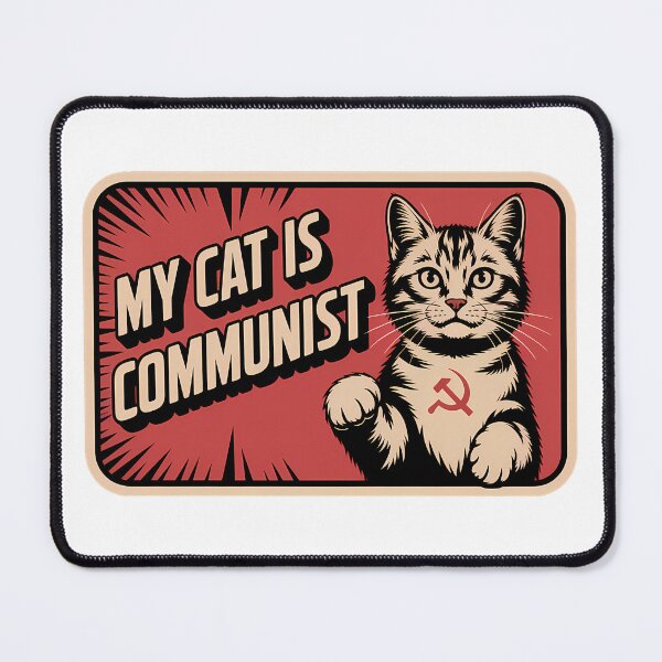 Item preview, My Cat is Communist - Funny Communism Cat Meme designed and sold by LoFizzy.