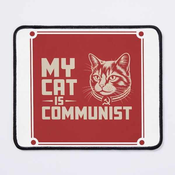 Item preview, My Cat is Communist - Funny Communism Cat Meme designed and sold by LoFizzy.