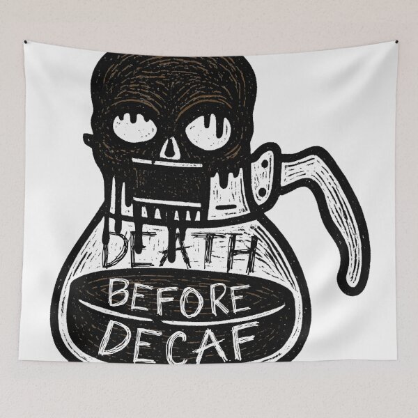 Item preview, death before decaf designed and sold by DoberPitDesigns.