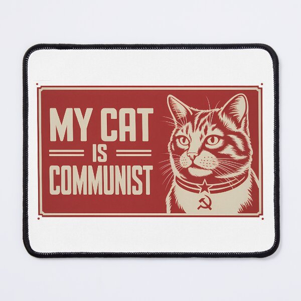 Item preview, My Cat is Communist - Funny Communism Cat Meme designed and sold by LoFizzy.