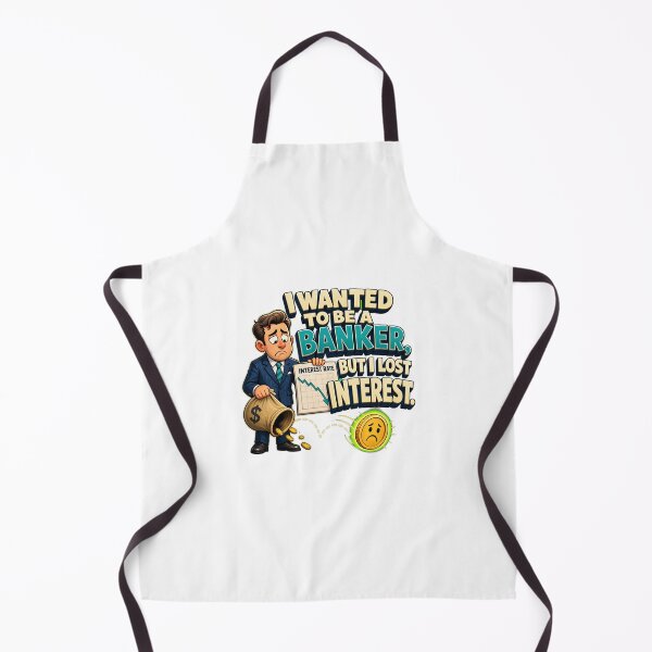 Item preview, I Wanted to Be a Banker, But I Lost Interest – Funny Finance Pun designed and sold by Atlant11.