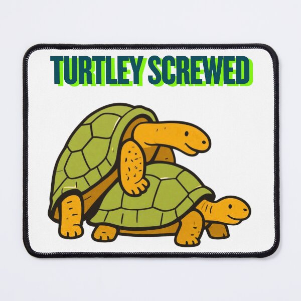 Item preview, Turtley Screwed – Sarcastic Turtle Humor designed and sold by CashOutLater Co..