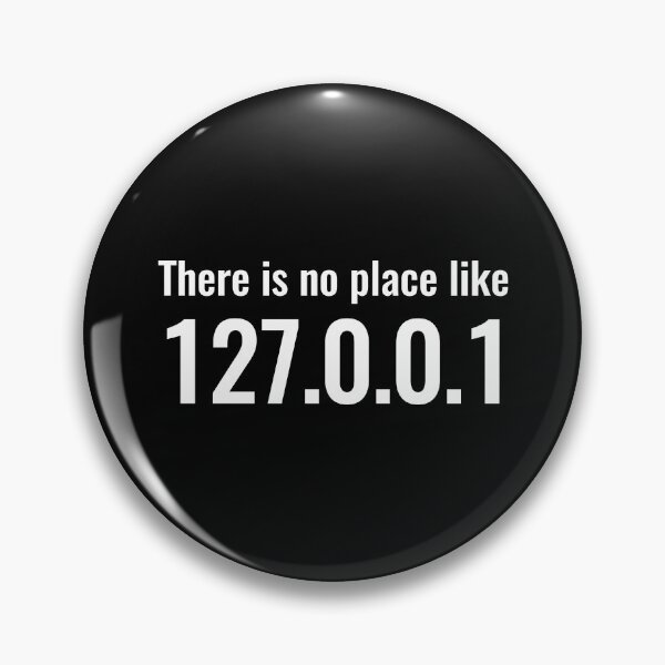 Item preview, There is no Place Like 127.0.0.1 - Funny Cumpter IT Programmer designed and sold by marthavelony.