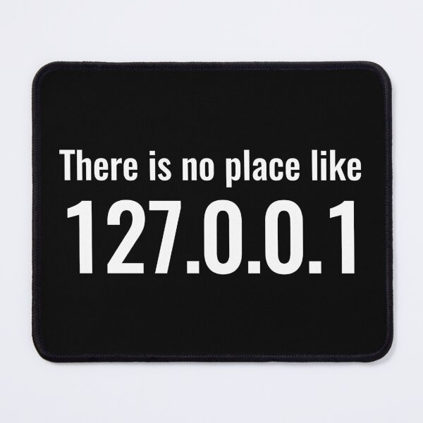 Item preview, There is no Place Like 127.0.0.1 - Funny Cumpter IT Programmer designed and sold by marthavelony.