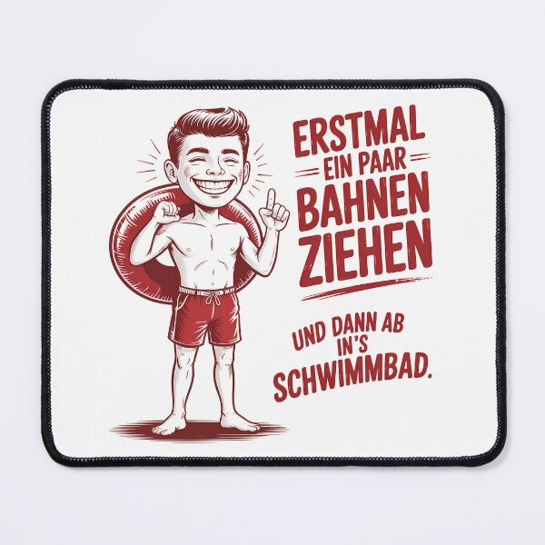 Item preview, Erstmal ein paar Bahnen ziehen und dann ab ins's Schwimmbad - Deutsche Memes designed and sold by LoFizzy.
