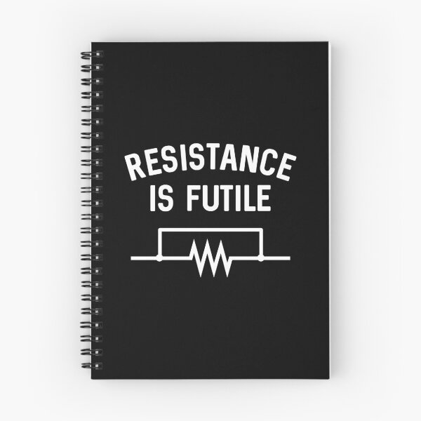 Item preview, Resistance is Futile - Funny Electrical Engineering Nerd designed and sold by marthavelony.