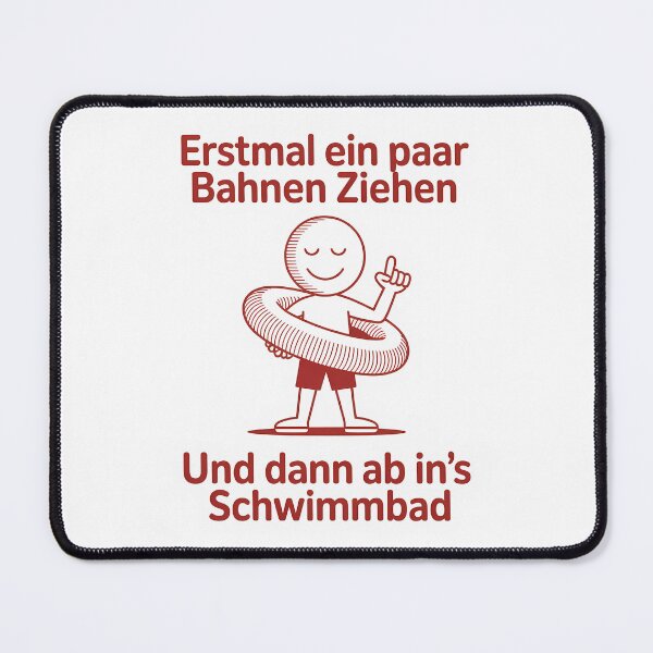 Item preview, Erstmal ein paar Bahnen ziehen und dann ab ins's Schwimmbad - Deutsche Memes designed and sold by LoFizzy.