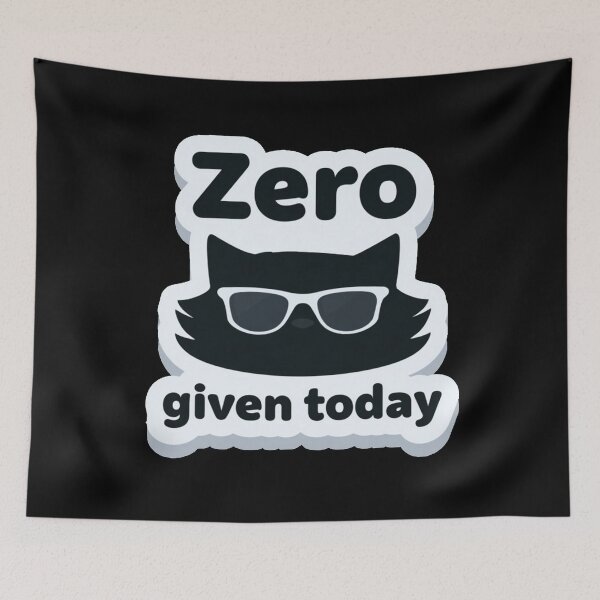 Item preview, Zero Given Today Cat Sticker With Sunglasses Funny Sarcastic Attitude Graphic Design designed and sold by KanDa-Shop.