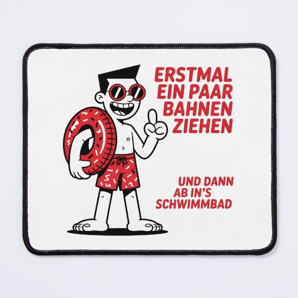 Item preview, Erstmal ein paar Bahnen ziehen und dann ab ins's Schwimmbad - Deutsche Memes designed and sold by LoFizzy.