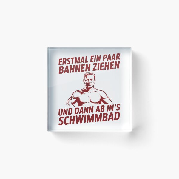 Item preview, Erstmal ein paar Bahnen ziehen und dann ab ins's Schwimmbad - Deutsche Memes designed and sold by LoFizzy.