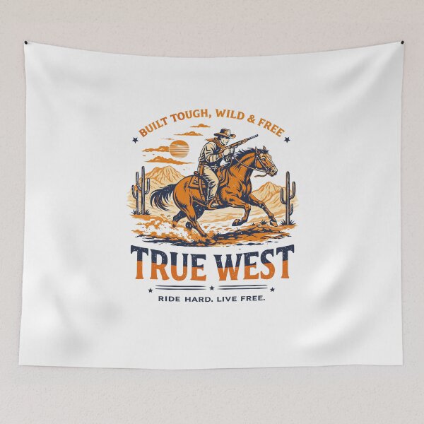 Item preview, True West Built Tough Wild & Free Poster designed and sold by Matinez Pink.