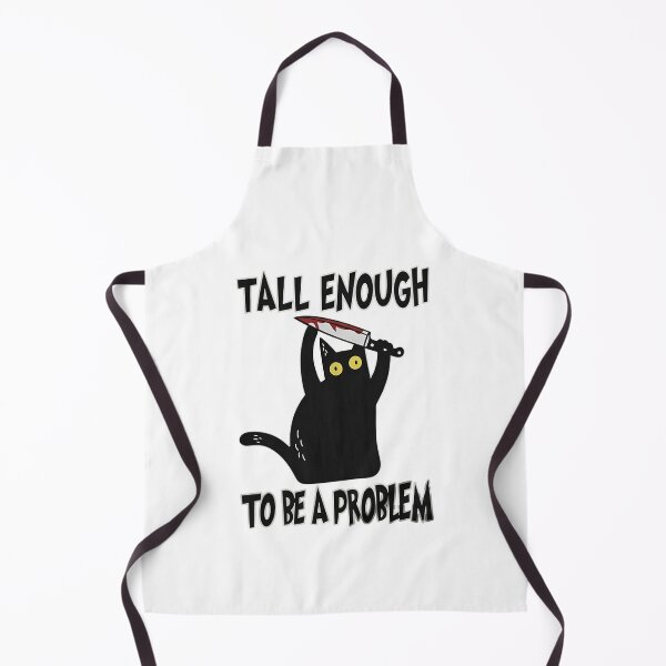Item preview, Tall Enough To Be A Problem, Black Cat Knife, Funny Sarcastic Cat designed and sold by zarkazman.