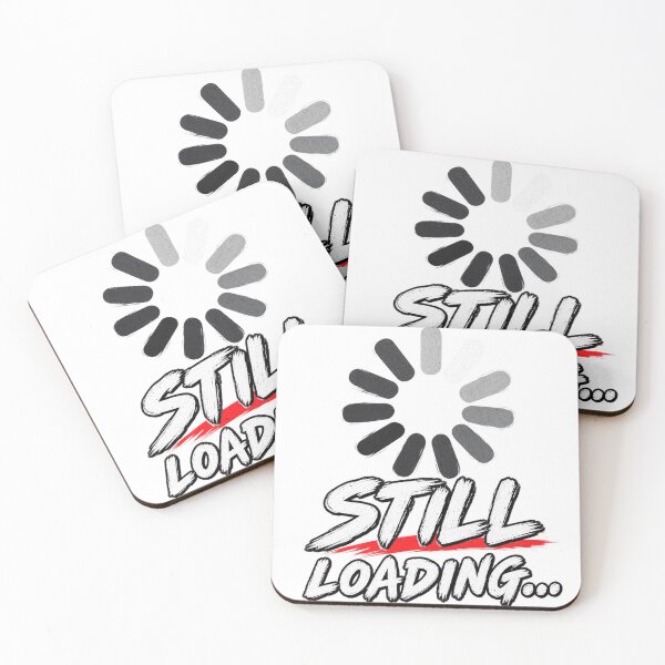 Item preview, Still Loading Funny Gamer Gaming Humor designed and sold by wildflux.
