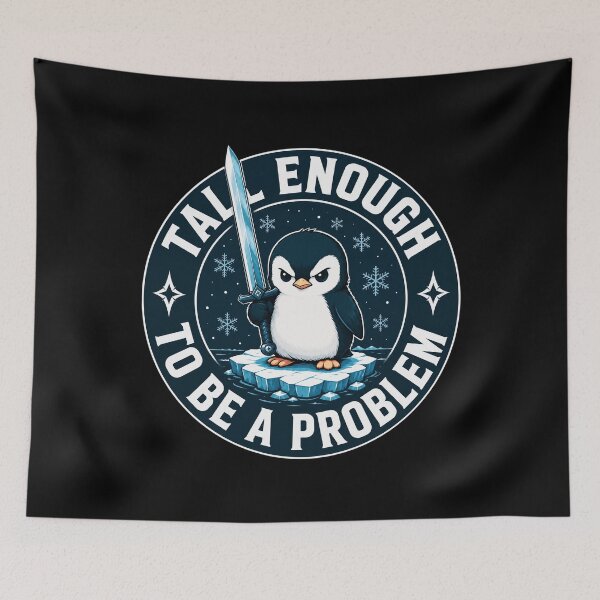Item preview, Tall Enough to Be a Problem, Funny Penguin Humor, Cute Vintage Animal designed and sold by zarkazman.