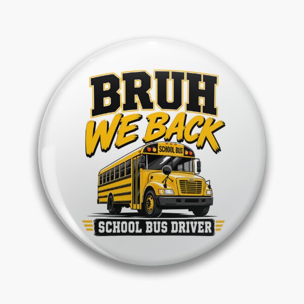 Item preview, Bruh We Back Funny School Bus Driver Back to School designed and sold by WeirdlyMild.