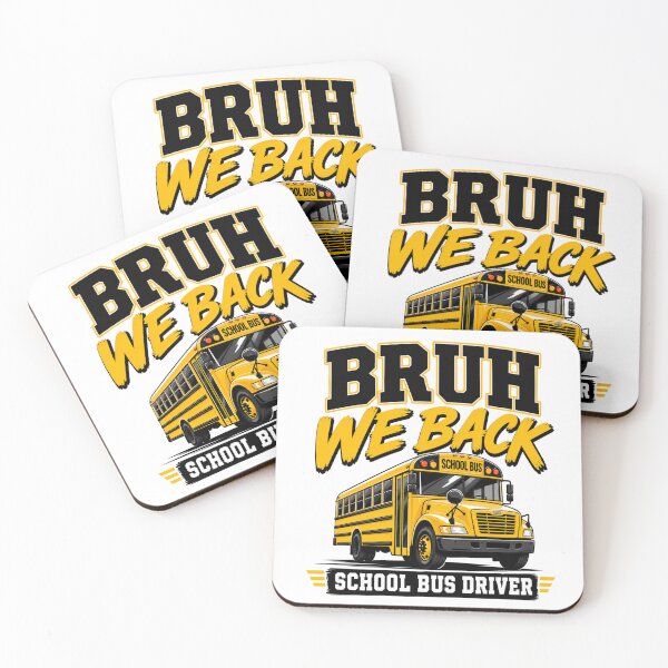 Item preview, Bruh We Back Funny School Bus Driver Back to School  designed and sold by WeirdlyMild.