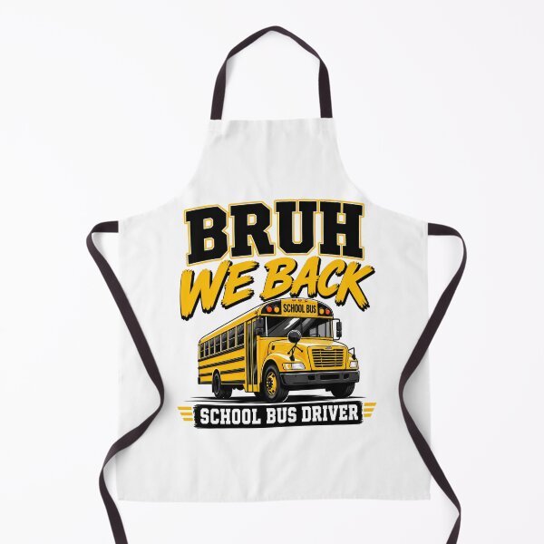 Item preview, Bruh We Back Funny School Bus Driver Back to School  designed and sold by WeirdlyMild.