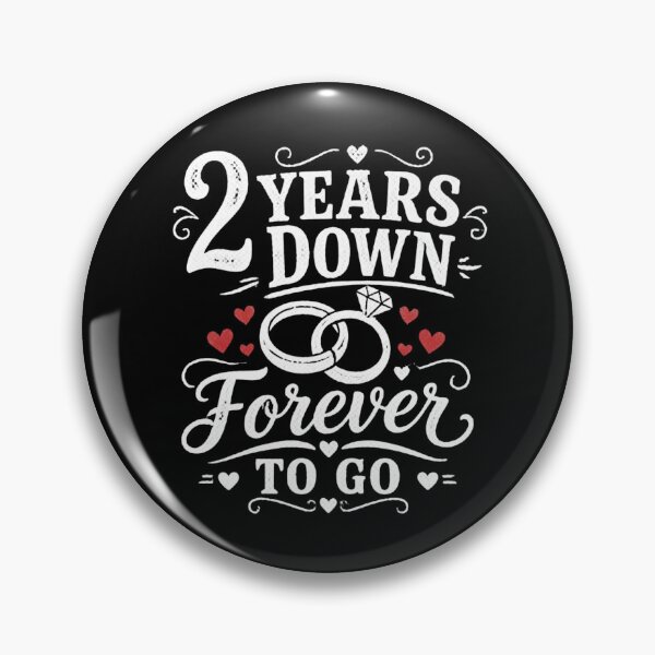Item preview, 2 Years Down Forever To Go 2nd Wedding Anniversary Gift for Couples Men Women designed and sold by Mozaic Clothes.