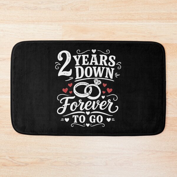 Item preview, 2 Years Down Forever To Go 2nd Wedding Anniversary Gift for Couples Men Women designed and sold by Mozaic Clothes.