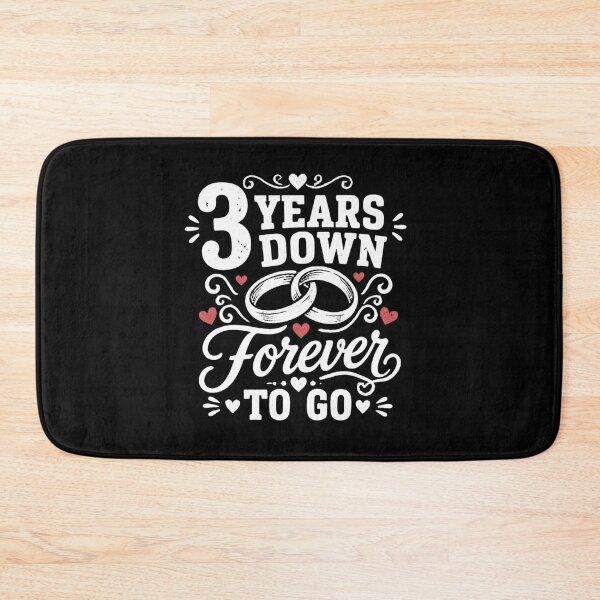Item preview, 3 Years Down Forever To Go 3rd Wedding Anniversary Gift for Couples Men Women designed and sold by Mozaic Clothes.