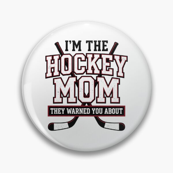 Item preview, I'm The Hockey Mom They Warned You About designed and sold by dudelinart.