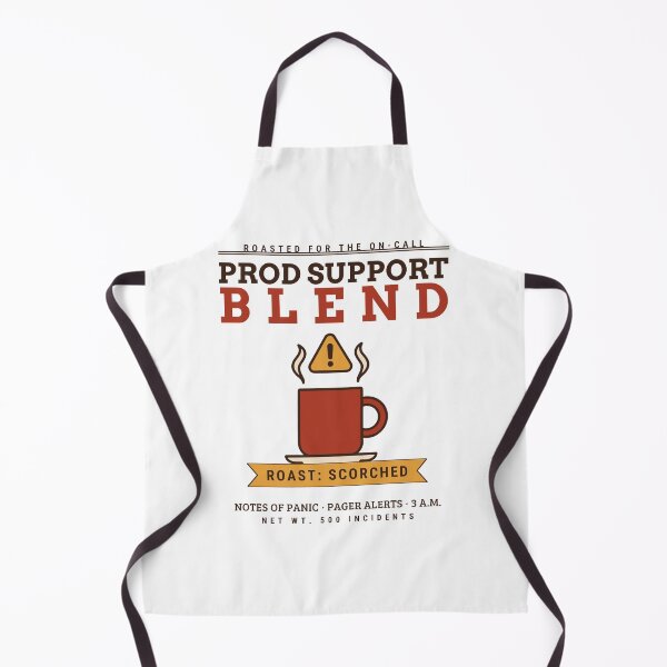 Item preview, Prod Support Blend Coffee Roast Scorched Funny Sysadmin DevOps On Call Gift designed and sold by abdoali102.