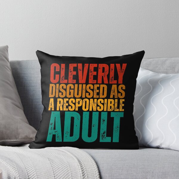 Item preview, Cleverly Disguised As A Responsible Adult designed and sold by Dondonmart.