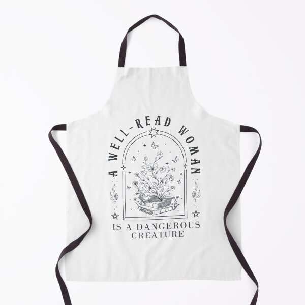 Item preview, A Well-Read Woman Is a Dangerous Creature – Book Lover designed and sold by roartusa.