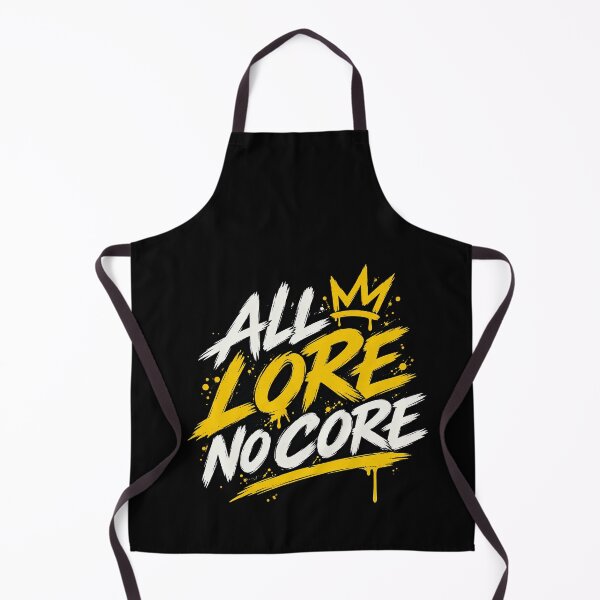 Item preview, All Lore No Core Graffiti Larp Slogan designed and sold by elderberry.