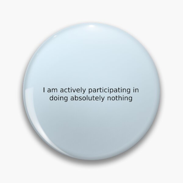Item preview, I am actively participating in doing absolutely nothing designed and sold by English Learning.