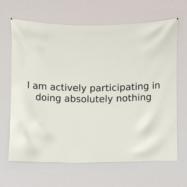 Item preview, I am actively participating in doing absolutely nothing designed and sold by English Learning.