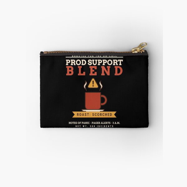 Item preview, Prod Support Blend Coffee Roast Scorched Funny Sysadmin DevOps On Call Gift designed and sold by abdoali102.