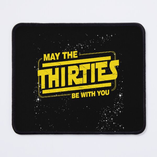 Item preview, May the Thirties Be With You, 30th Year Old Funny Birthday Parody Star Gift for Anniversary, Christmas designed and sold by FernaRoje.