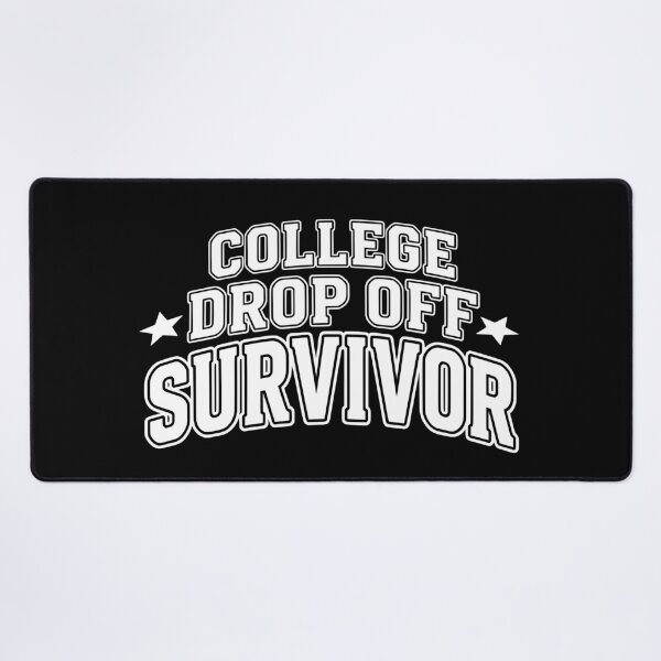 Item preview, College Drop Off Survivor College Mom and Dad designed and sold by Colorfulman.
