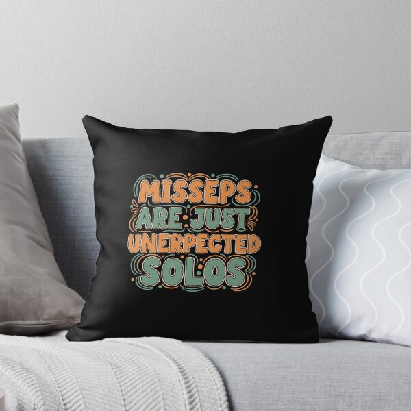Item preview, Misseps Are Just Unerpected Solos Performing Arts Performer Humor designed and sold by PopStars1993.