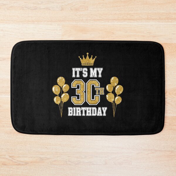 Item preview, It's My 30th Birthday Thirtieth Milestone Celebration  designed and sold by PopStars1993.
