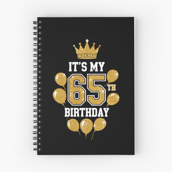 Item preview, It's My 65th Birthday 65 Year Old Celebration  designed and sold by PopStars1993.