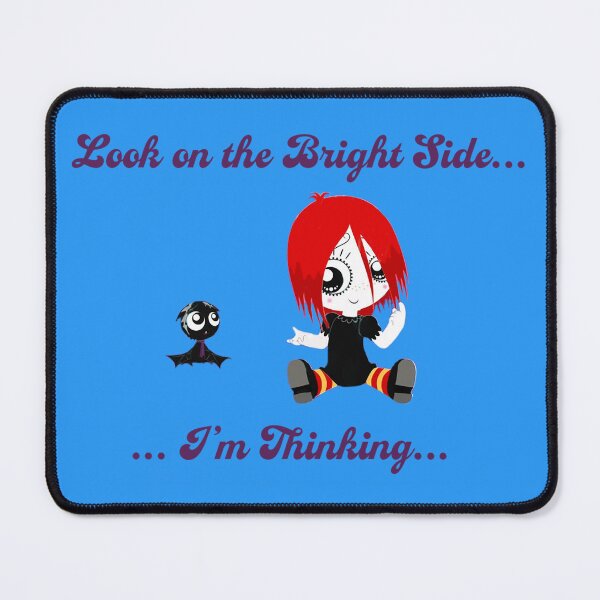 Item preview, Look on the Bright Side... I'm Thinking... designed and sold by QueenAlicorn.