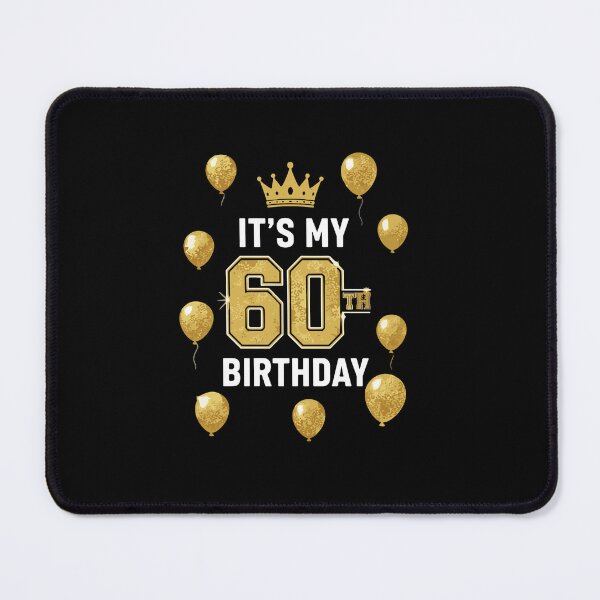 Item preview, It's My 60th Birthday Sixty Celebration Milestone Party  designed and sold by PopStars1993.