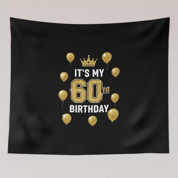 Item preview, It's My 60th Birthday Sixty Celebration Milestone Party  designed and sold by PopStars1993.